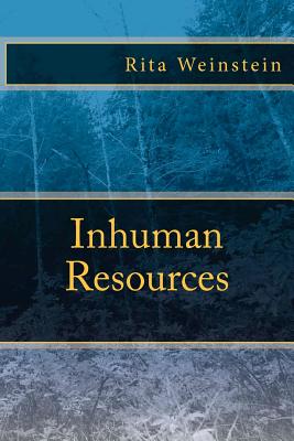 Inhuman Resources