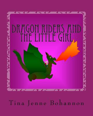 Dragon Riders and the Little Girl