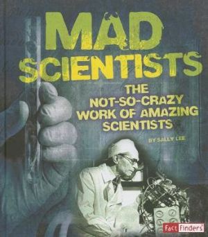 Mad Scientists