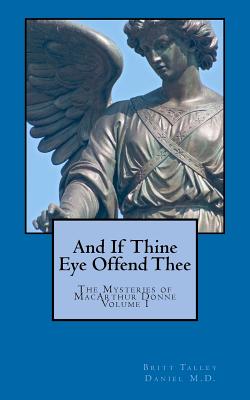 And If Thine Eye Offend Thee