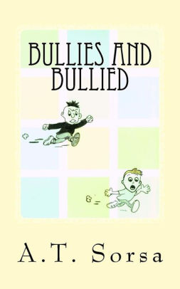 Bullies and Bullied