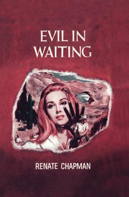 Evil in Waiting