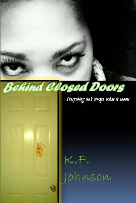 Behind Closed Doors