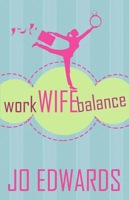 Work Wife Balance