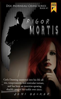 Rigor Mortis