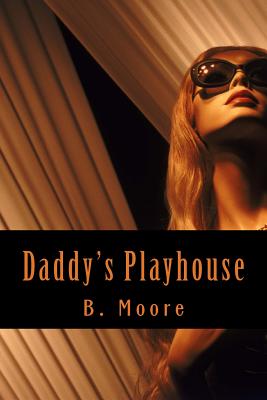 Daddy's Playhouse