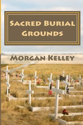 Sacred Burial Grounds