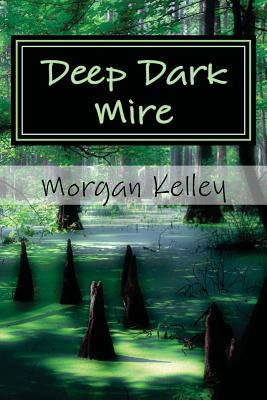 Deep Dark Mire