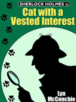 Sherlock Holmes in Cat With A Vested Interest