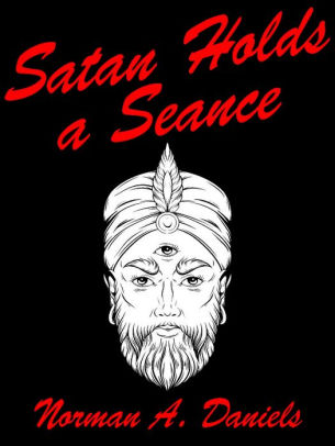 Satan Holds a Seance