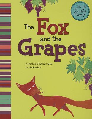 The Fox and the Grapes