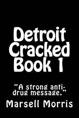 Detroit Cracked