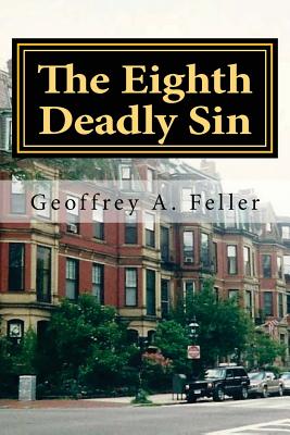 The Eighth Deadly Sin