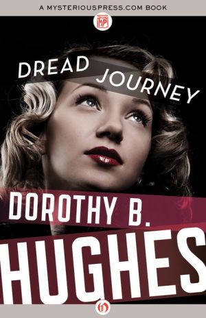 Dread Journey By Dorothy B. Hughes - FictionDB