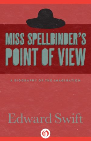 Miss Spellbinder's Point of View