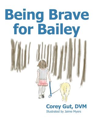 Being Brave for Bailey