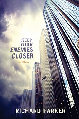 Keep Your Enemies Closer