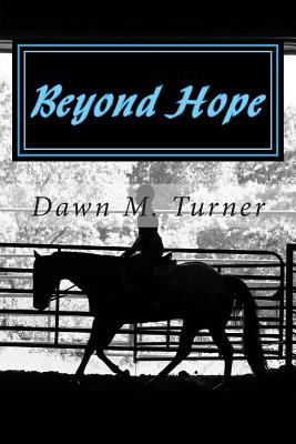 Beyond Hope