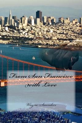 From San Francisco with Love