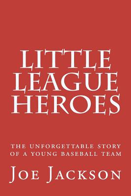 Little League Heroes