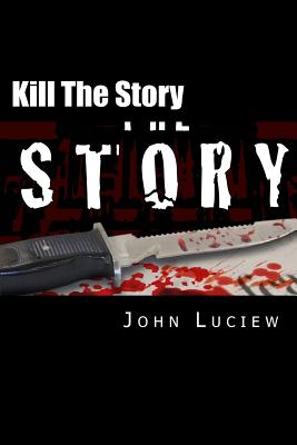 Kill the Story