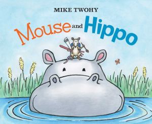 Mouse & Hippo