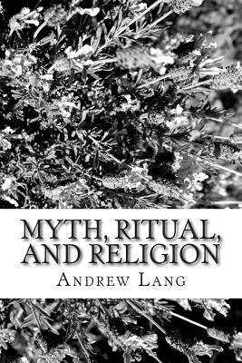 Myth, Ritual, and Religion