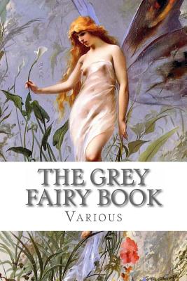 The Grey Fairy Book