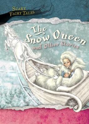 The Snow Queen and Other Stories