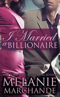 I Married a Billionaire