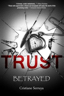 Trust: Betrayed