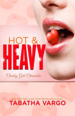 Hot & Heavy