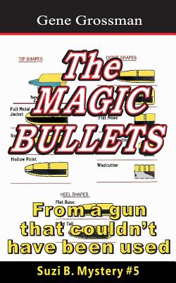 The Magic Bullets