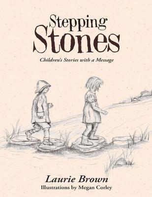 Stepping Stones: Children's Stories With a Message