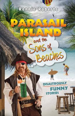 Parasail Island and the Sons of Beaches