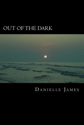 Out of the Dark