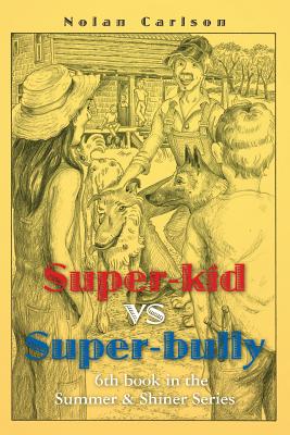 Super-Kid vs. Super-Bully