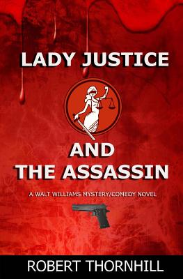 Lady Justice and the Assassin