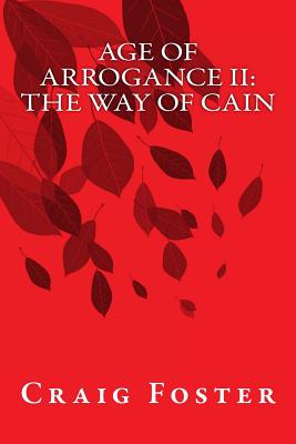 The Way of Cain PT I