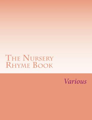 The Nursery Rhyme Book