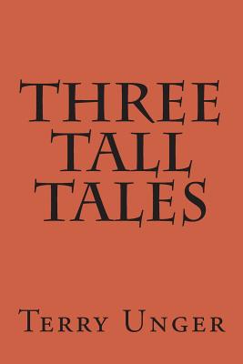 Three Tall Tales