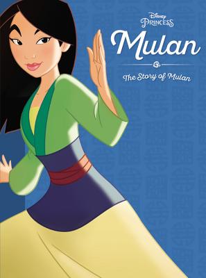 Mulan: The Story of Mulan by Disney Book Group - FictionDB
