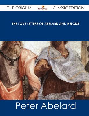 The Love Letters of Abelard and Heloise