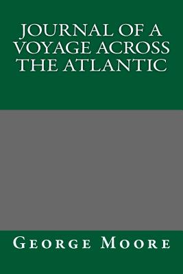 Journal of a Voyage Across the Atlantic