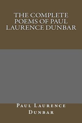 The Complete Poems of Paul Laurence Dunbar