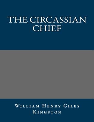 The Circassian Chief