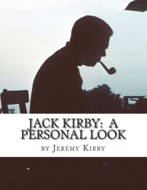 Jack Kirby: A Personal Look