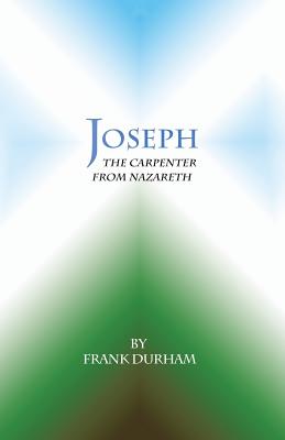 Joseph: The Carpenter from Nazareth