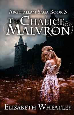 The Chalice of Malvron