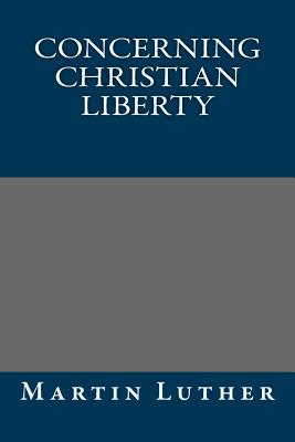 Concerning Christian Liberty